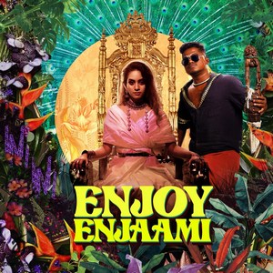 Enjoy Enjaami - Single (2021) (Santhosh Narayanan)